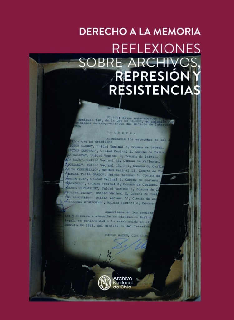 thumbnail of Derecho a la Memoria Reflexiones sobre Archivos Represión y Resistencias