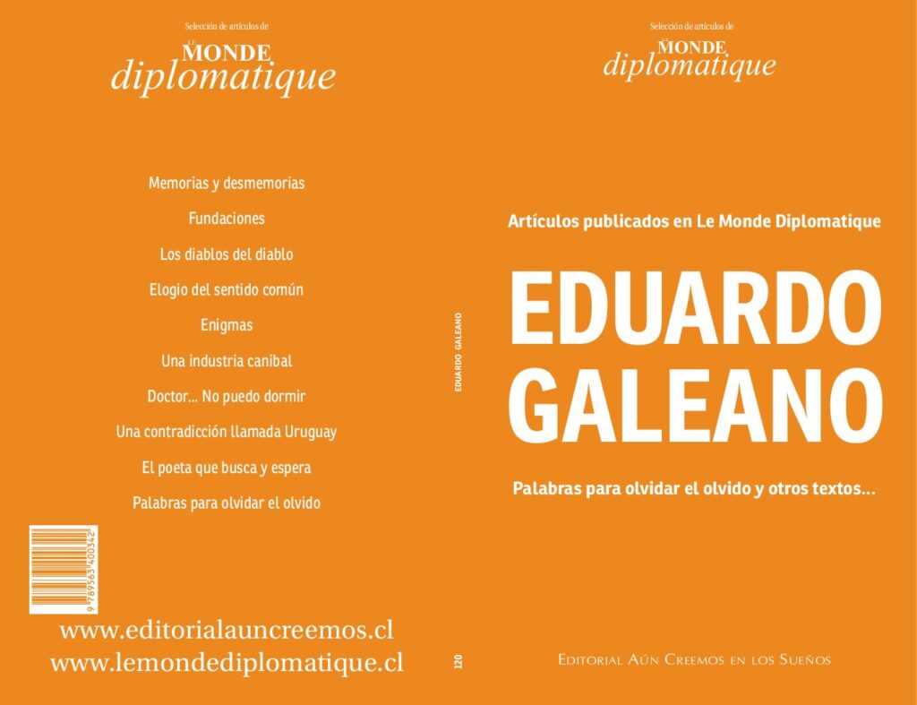 thumbnail of Palabras para olvidar el olvido y otros textos…– Eduardo Galeano – Editorial Aún Creemos en los Sueños