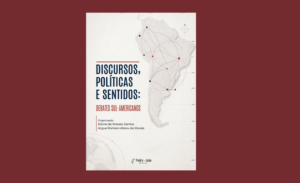 Nuevo libro – Discursos, políticas y significados: Debates sudamericanos